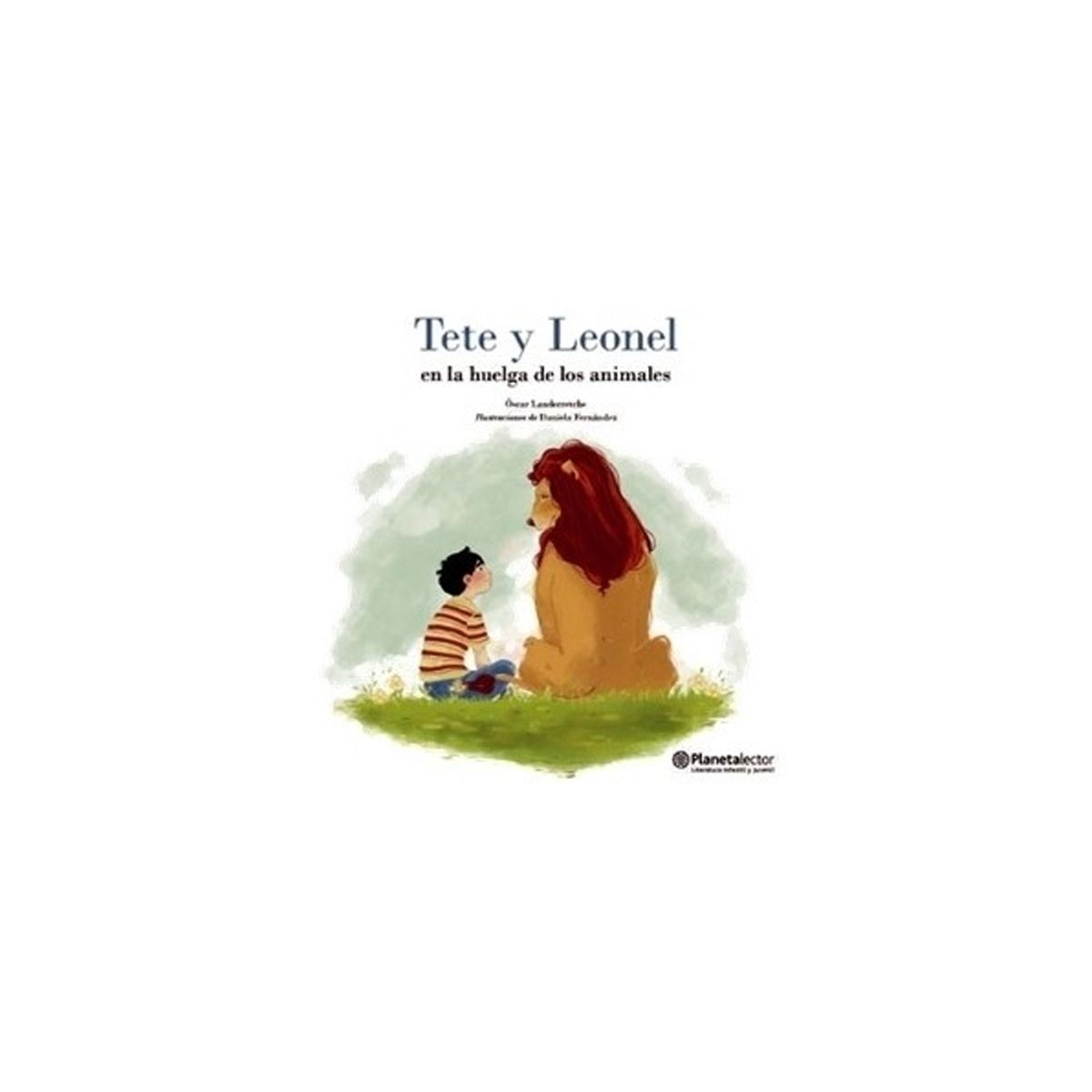 TOP10BOOKS - LIBRO Teté Y Leonel En La Huelga De Los Animales - OSCAR LANDERRETCHE