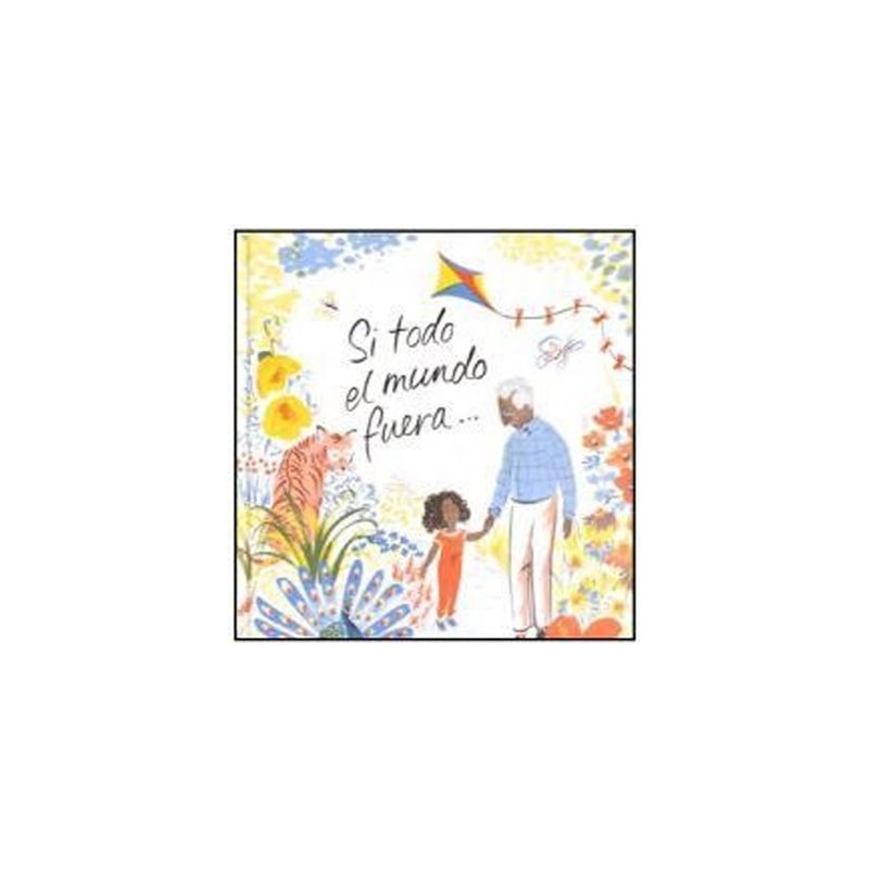 TOP10BOOKS - LIBRO SI TODO EL MUNDO FUERA… / JOSEPH COELHO - ALISSON COLPOYS / PLANETA JUNIO
