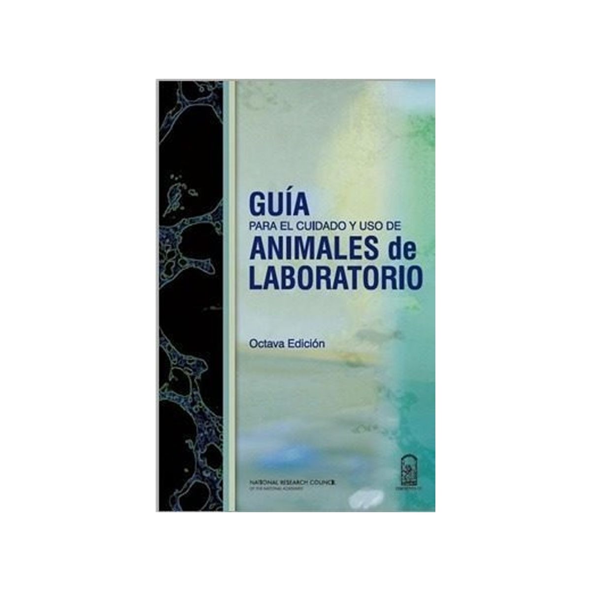 TOP10BOOKS - LIBRO Guía Para El Cuidado Y Uso De Animales De Laboratorio