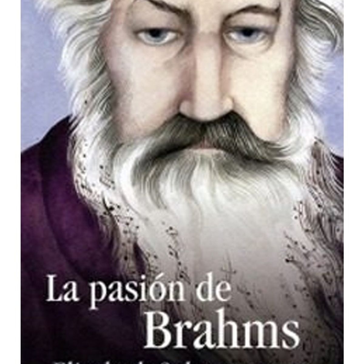 TOP10BOOKS - Libro La Pasión De Brahms /800