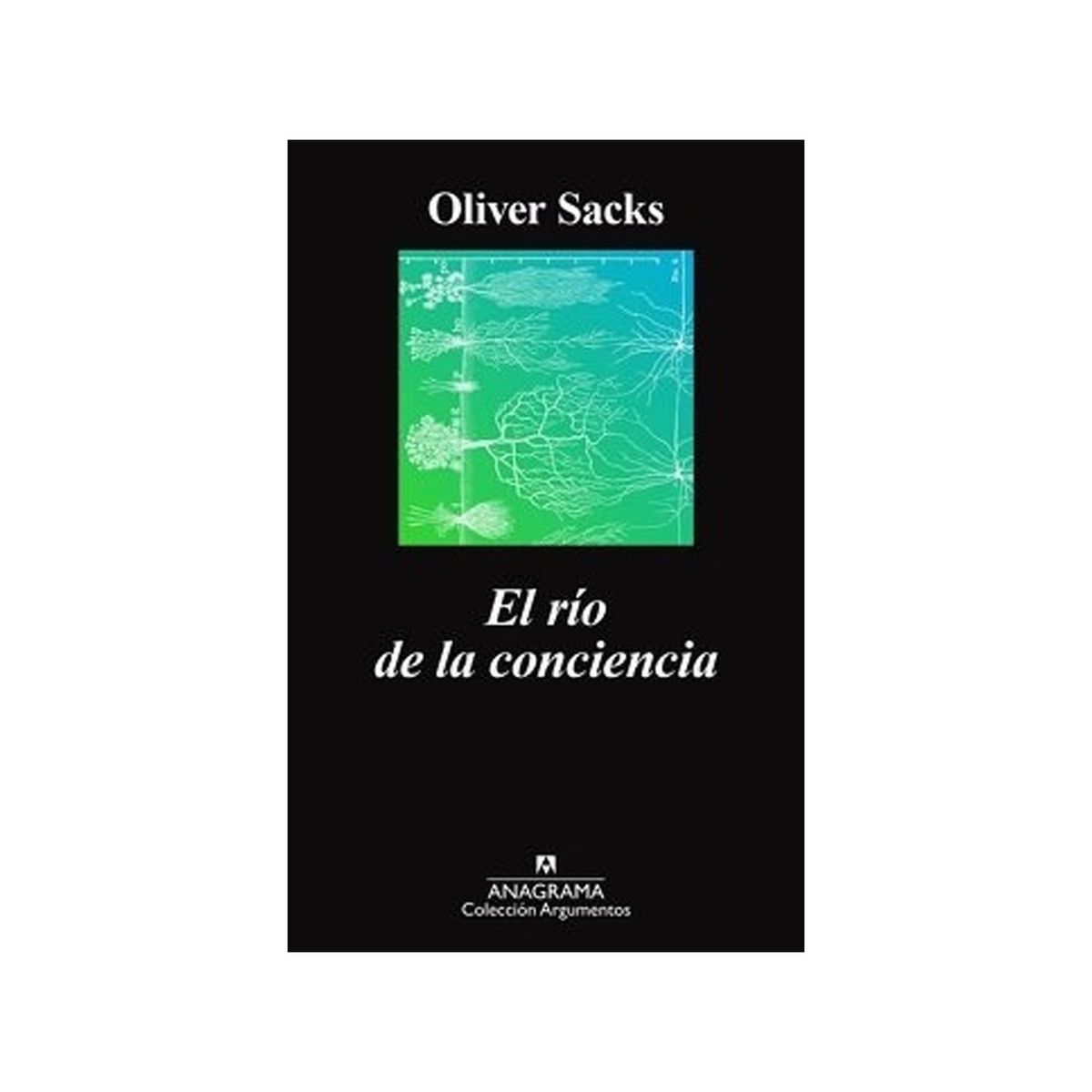 TOP10BOOKS - LIBRO El Rio De La Conciencia - Oliver Sacks