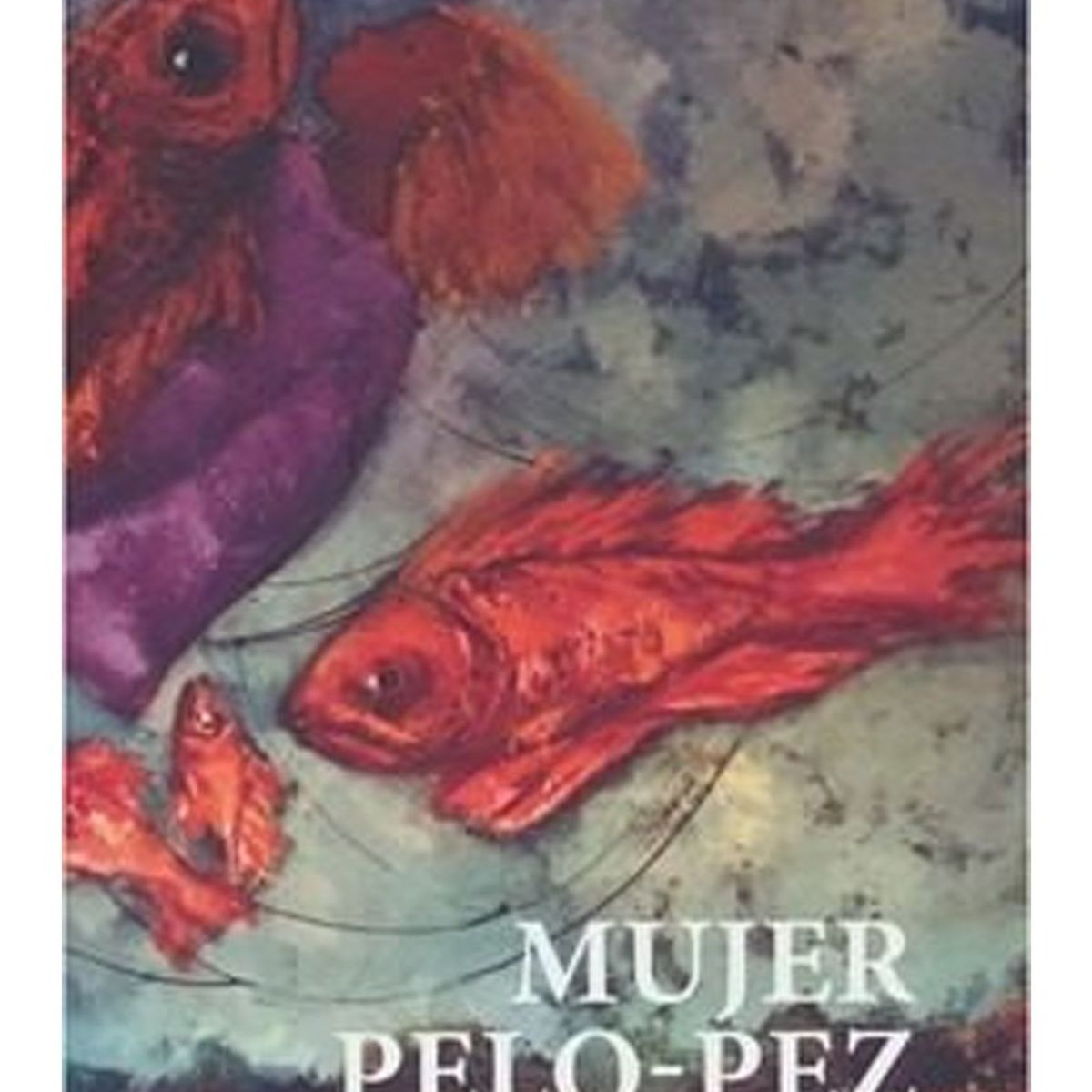 TOP10BOOKS - LIBRO Mujer Pelo-Pez - Mujer Pelo-Pez