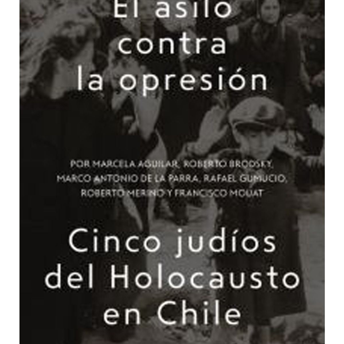 TOP10BOOKS - LIBRO El Asilo Contra La Opresión - El Asilo Contra La Opresión