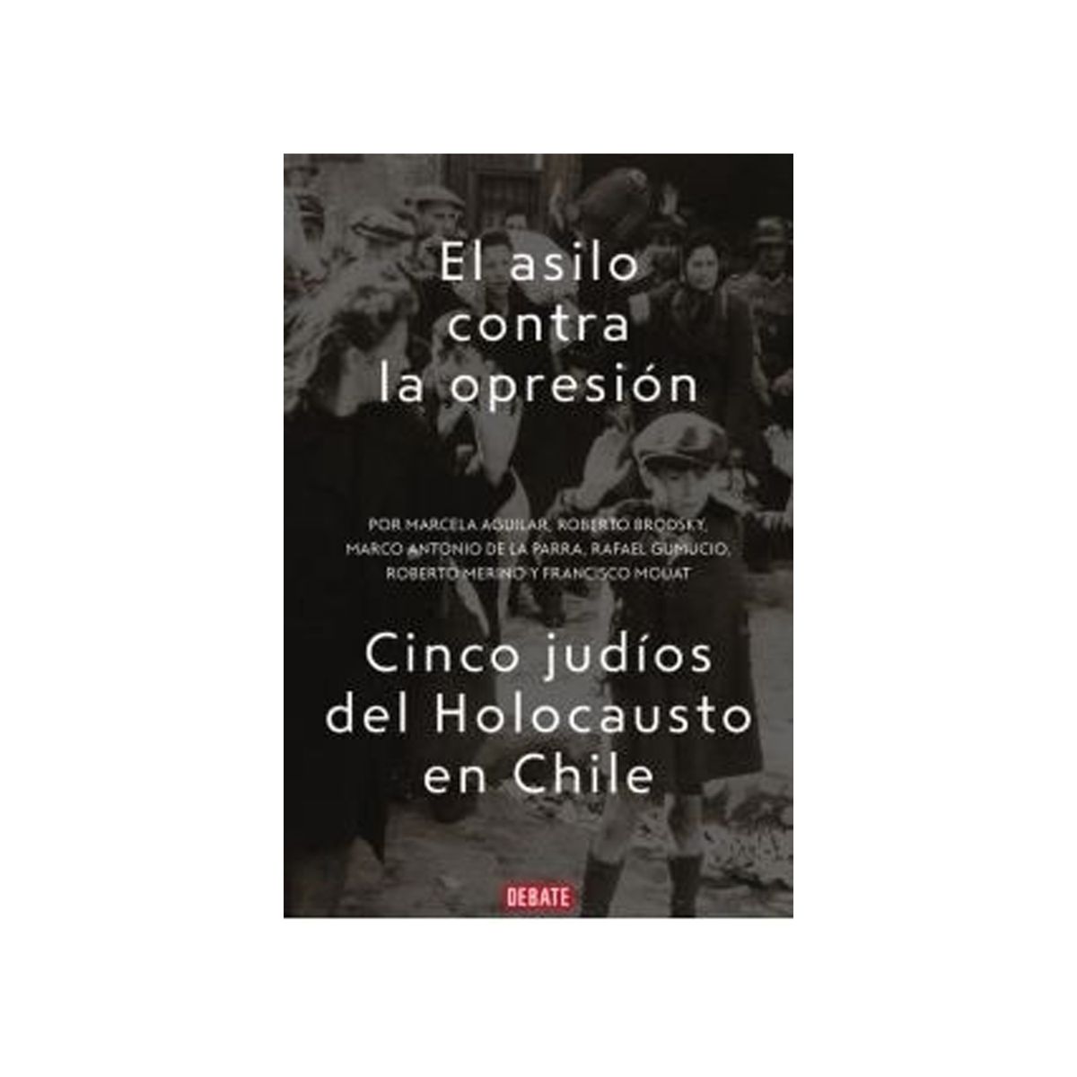 TOP10BOOKS - LIBRO El Asilo Contra La Opresión - El Asilo Contra La Opresión