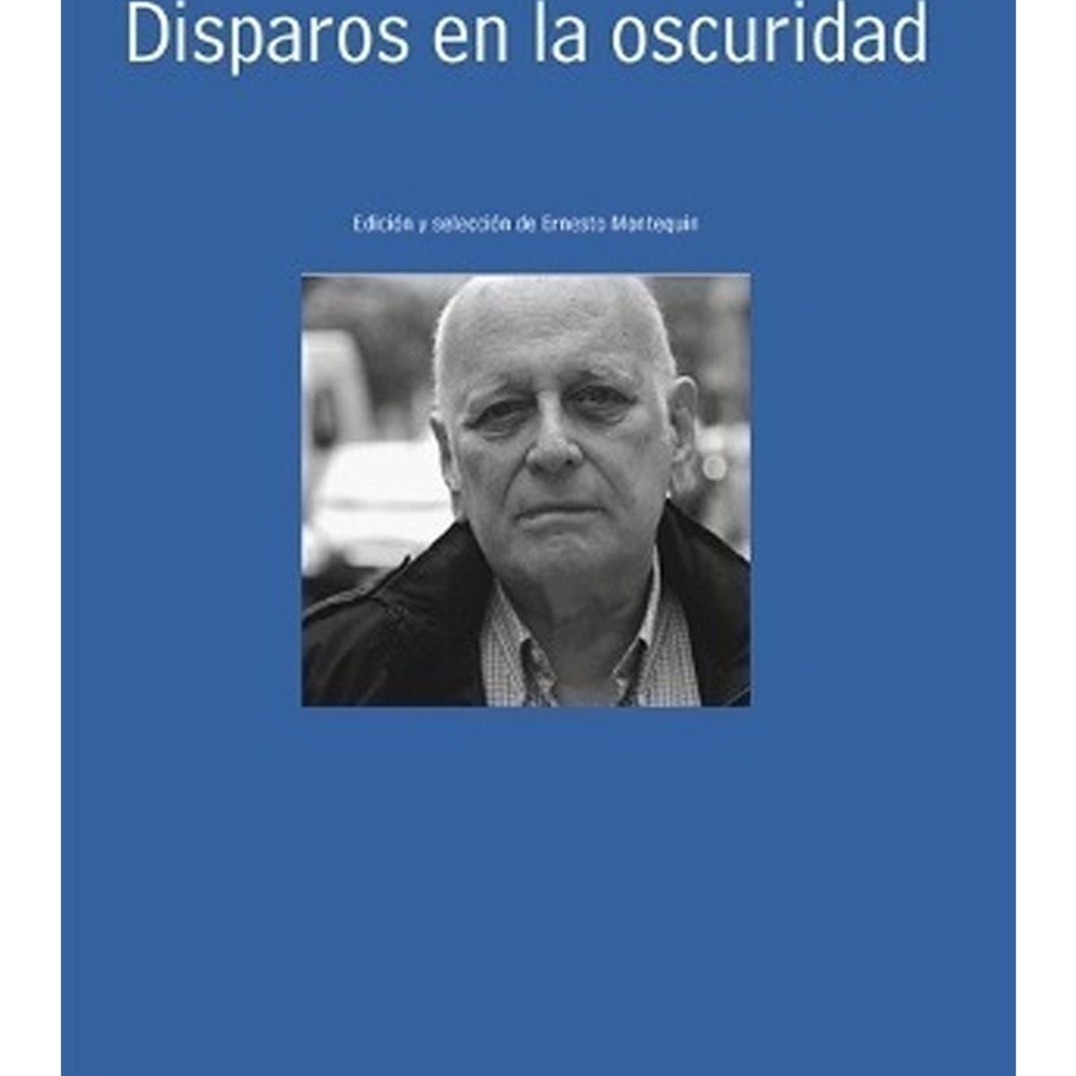 TOP10BOOKS - LIBRO Disparos En La Oscuridad - Disparos En La Oscuridad