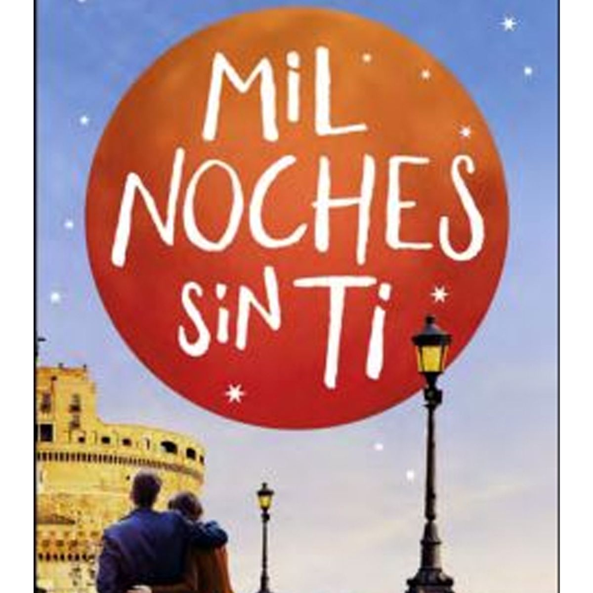 TOP10BOOKS - LIBRO MIL Noches s i n Ti - MIL Noches s i n Ti