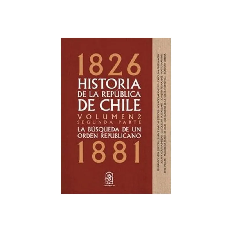 TOP10BOOKS - Libro HISTORIA DE LA REPUBLICA DE CHILE VOL.2 SEGUNDA PARTE 1826-1881