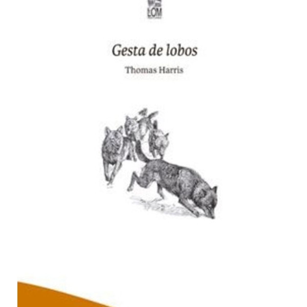 TOP10BOOKS - LIBRO Gesta De Lobos - Gesta De Lobos