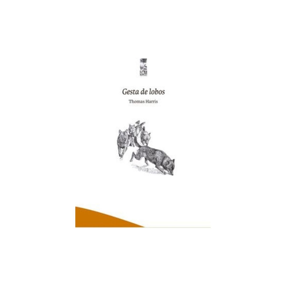 TOP10BOOKS - LIBRO Gesta De Lobos - Gesta De Lobos