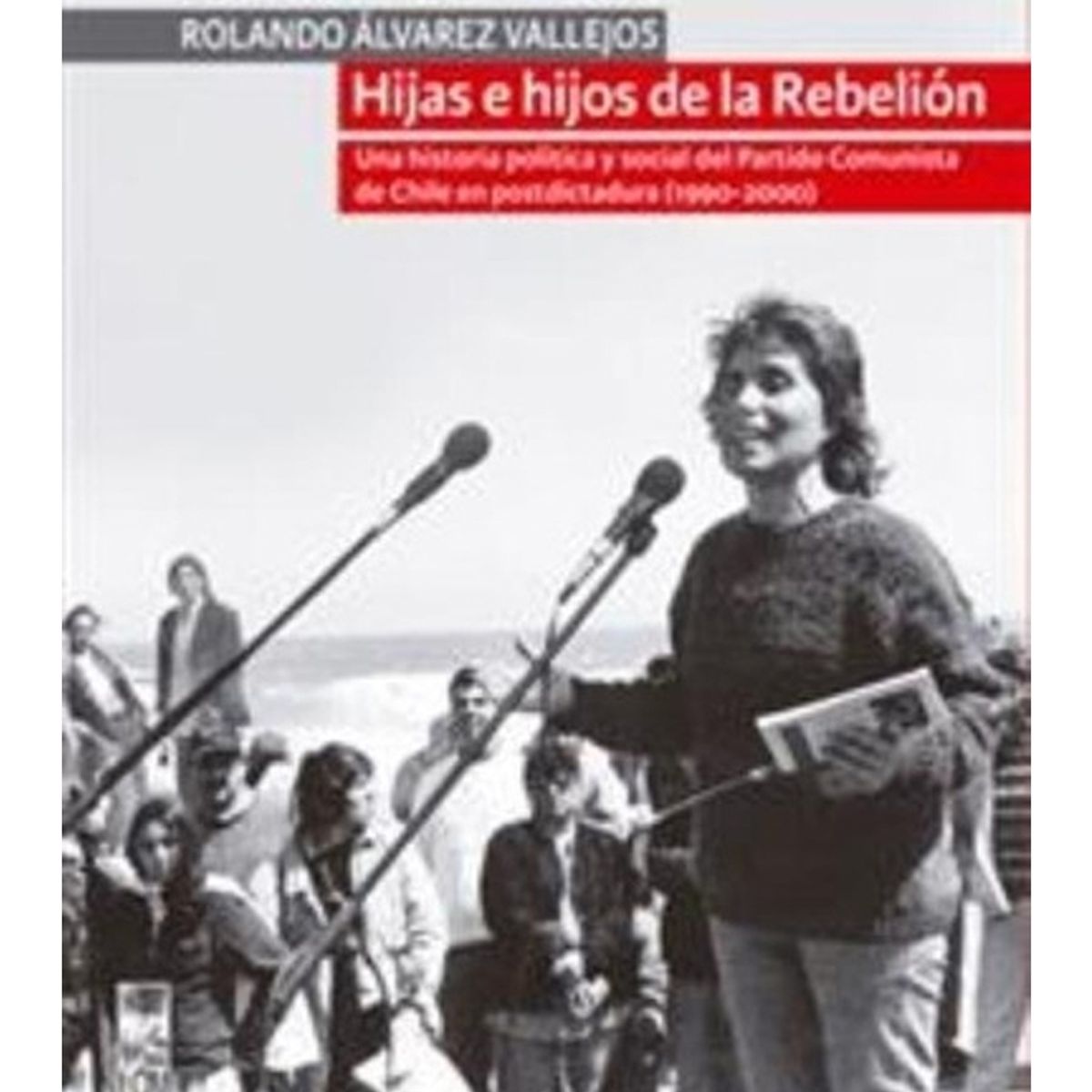 TOP10BOOKS - LIBRO Hijas E Hijos De La Rebelión - Hijas E Hijos De La Rebelión