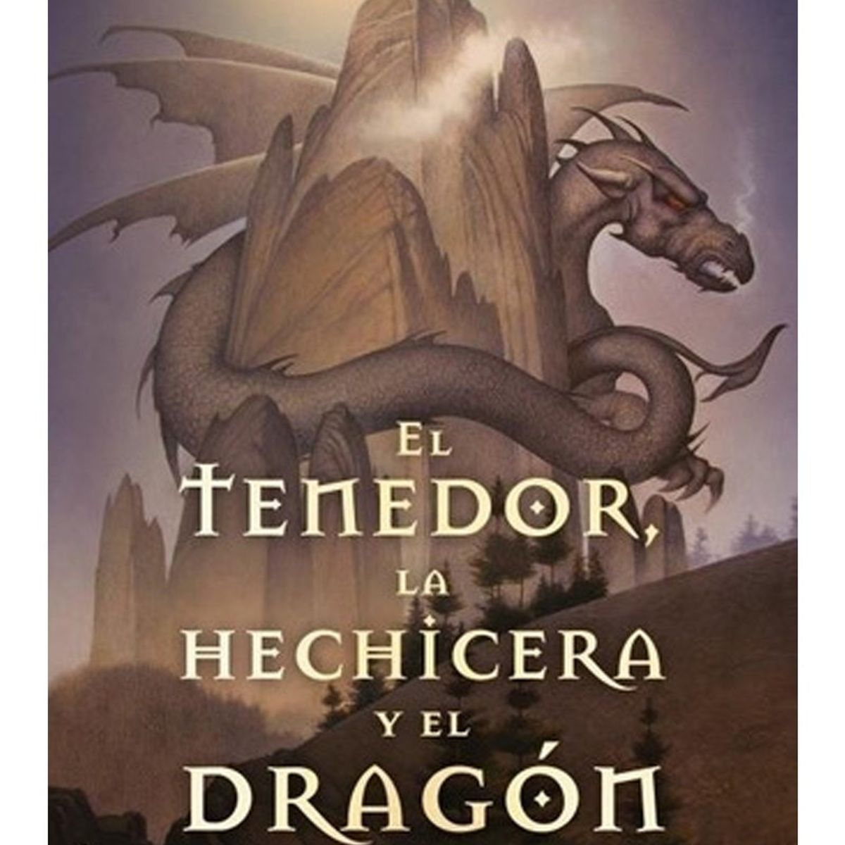 TOP10BOOKS - Libro El Tenedor, La Hechicera Y El Dragón /553