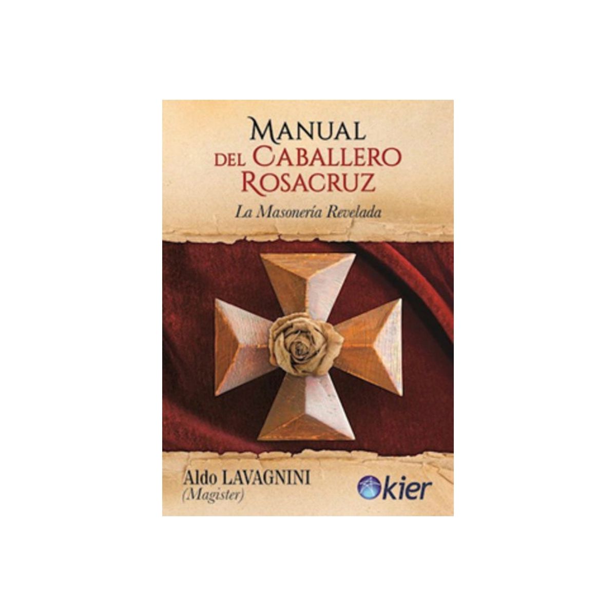 TOP10BOOKS - Libro Manual Del Caballero Rosacruz /504