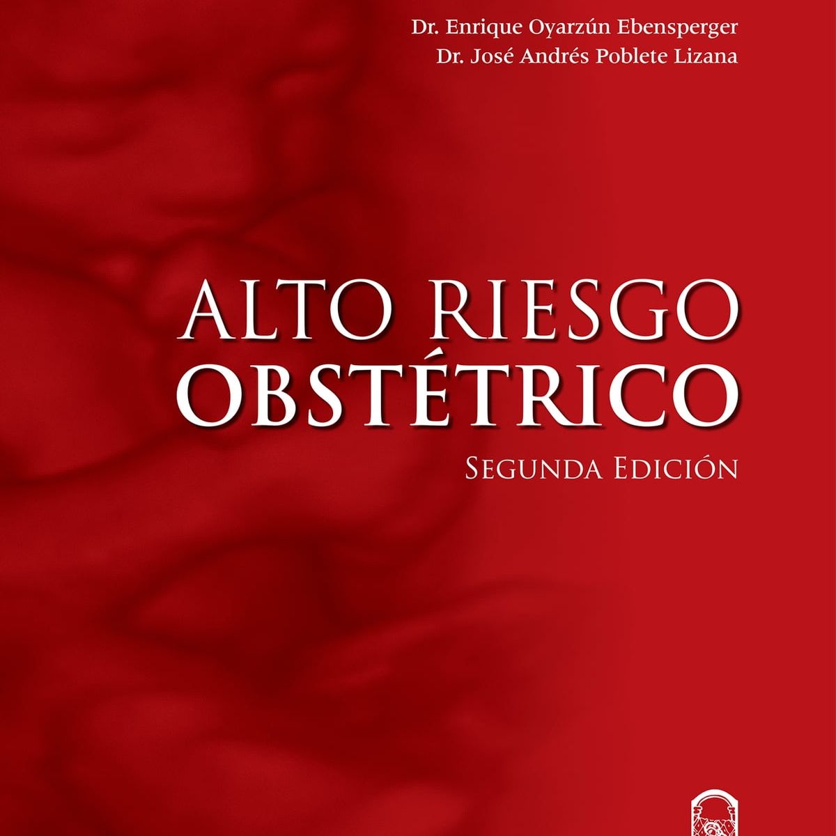 TOP10BOOKS - LIBRO Alto Riesgo Obstétrico - Alto Riesgo Obstétrico