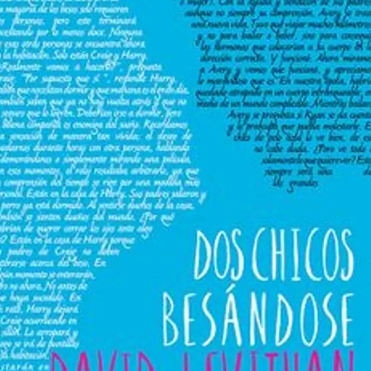 TOP10BOOKS - LIBRO Dos Chicos Besándose - Dos Chicos Besándose