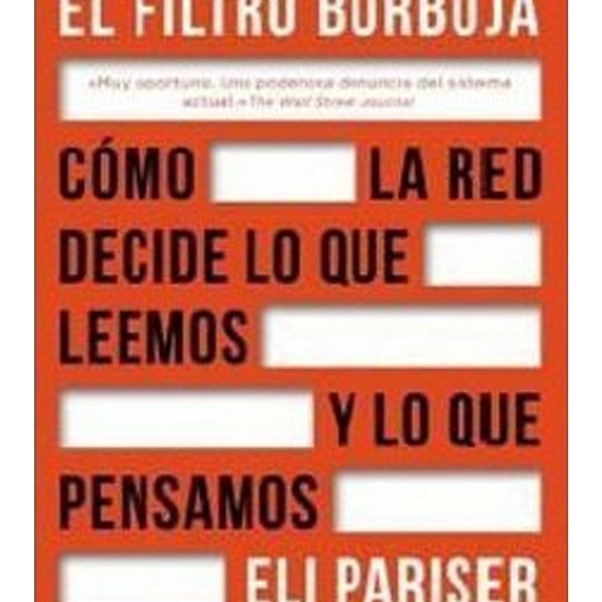 TOP10BOOKS - LIBRO El Filtro Burbuja - El Filtro Burbuja