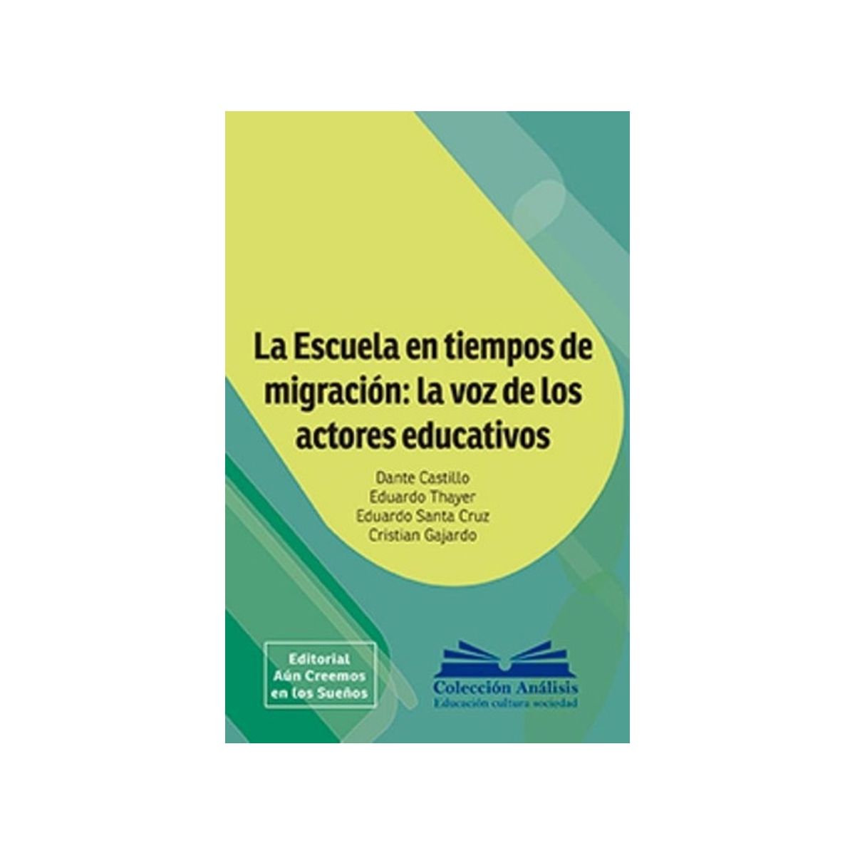 TOP10BOOKS - LIBRO La Escuela En Tiempos De Migración: La Voz De Los Actores Educativos