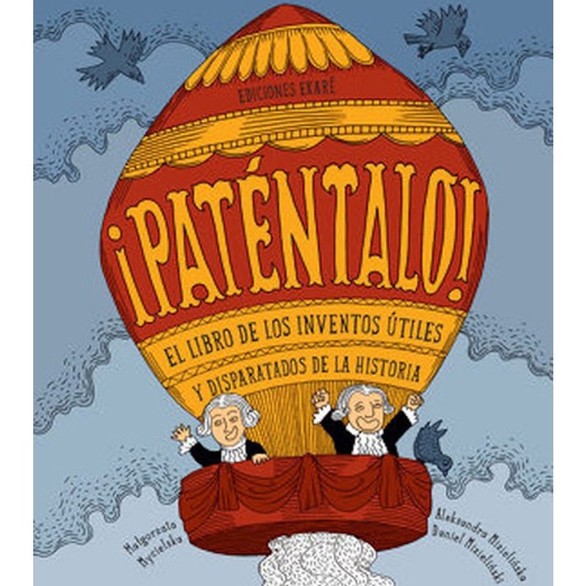 TOP10BOOKS - LIBRO PATENTALO / MATGORZATA MYCIELSKA / EDICIONES EKARÉ SUR