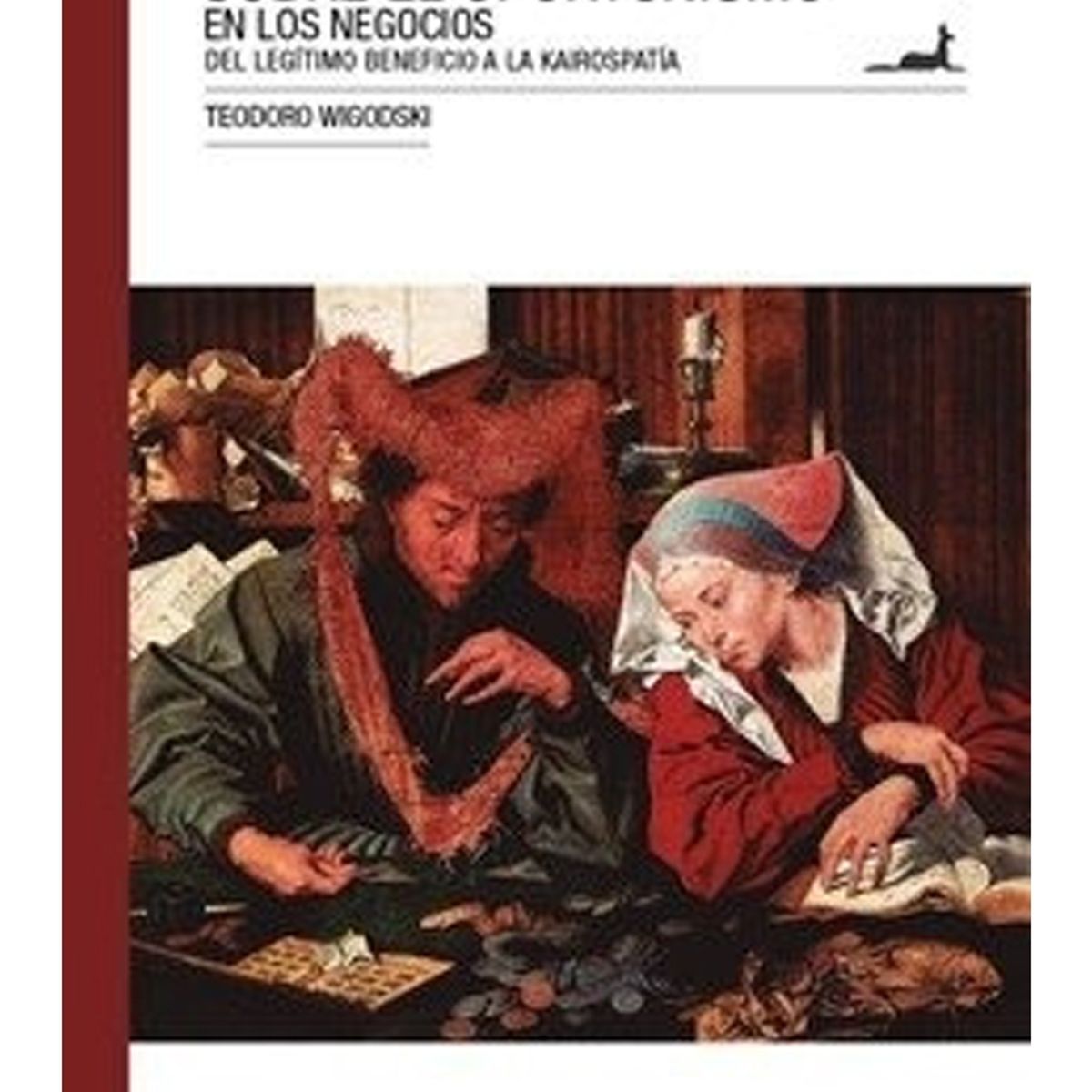 TOP10BOOKS - LIBRO Sobre El Oportunismo En Los Negocios. del Legítimo Beneficio A La