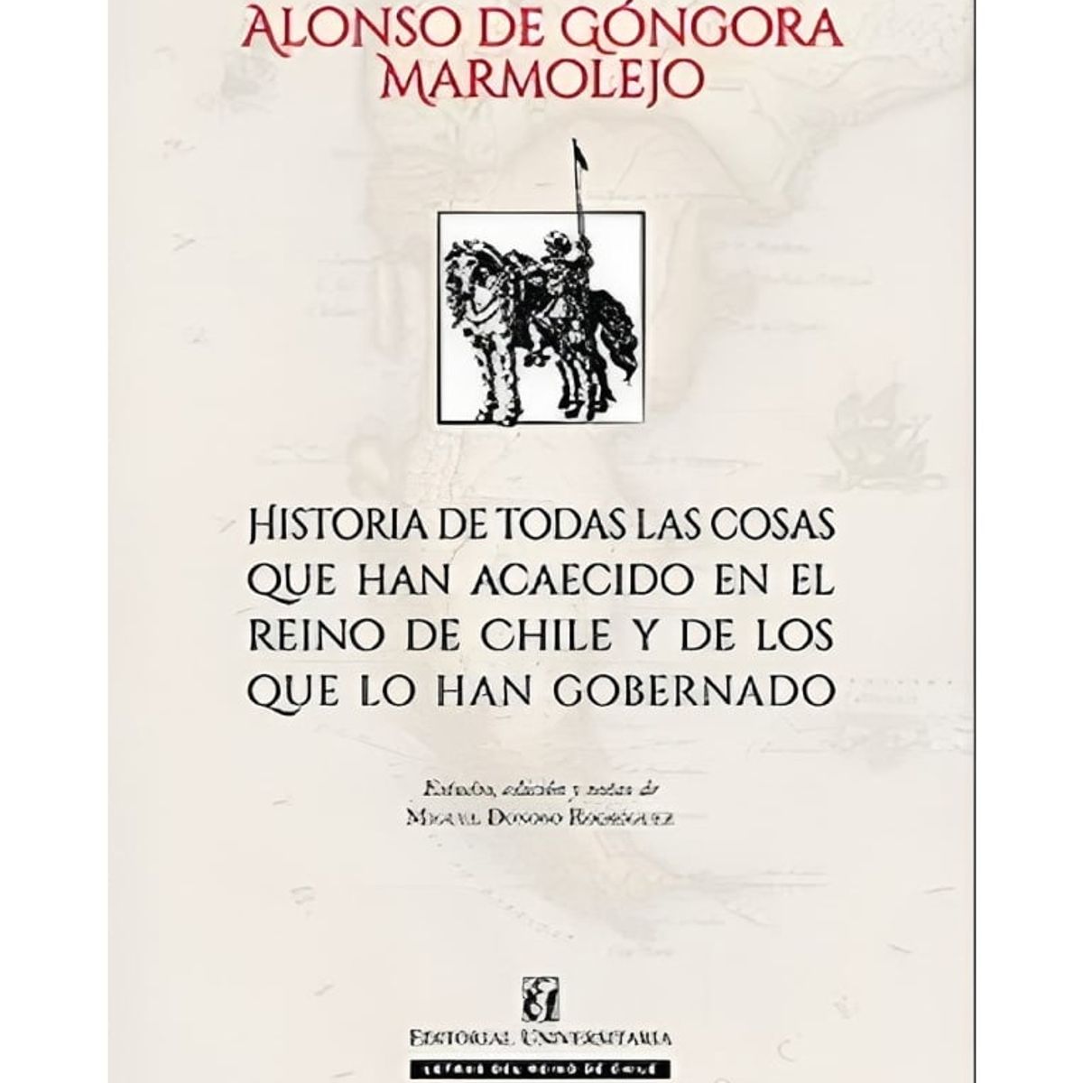 TOP10BOOKS - LIBRO Historia De Todas Las Cosas Que Han Acaecido En El Reino De Chile