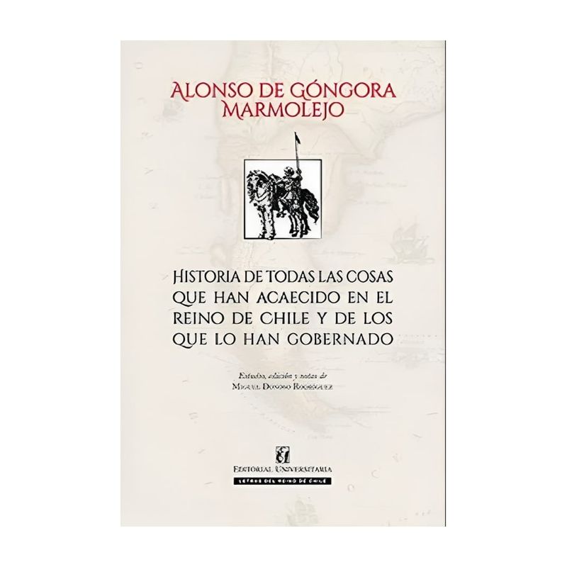 TOP10BOOKS - Libro HISTORIA DE TODAS LAS COSAS QUE HAN ACAECIDO EN EL REINO DE CHILE