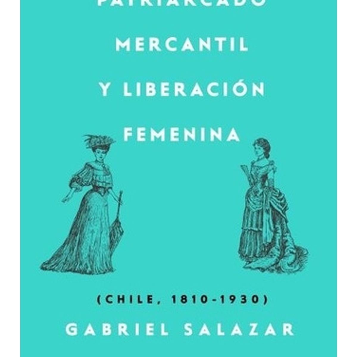 TOP10BOOKS - LIBRO Patriarcado Mercantil Y Liberación Femenina