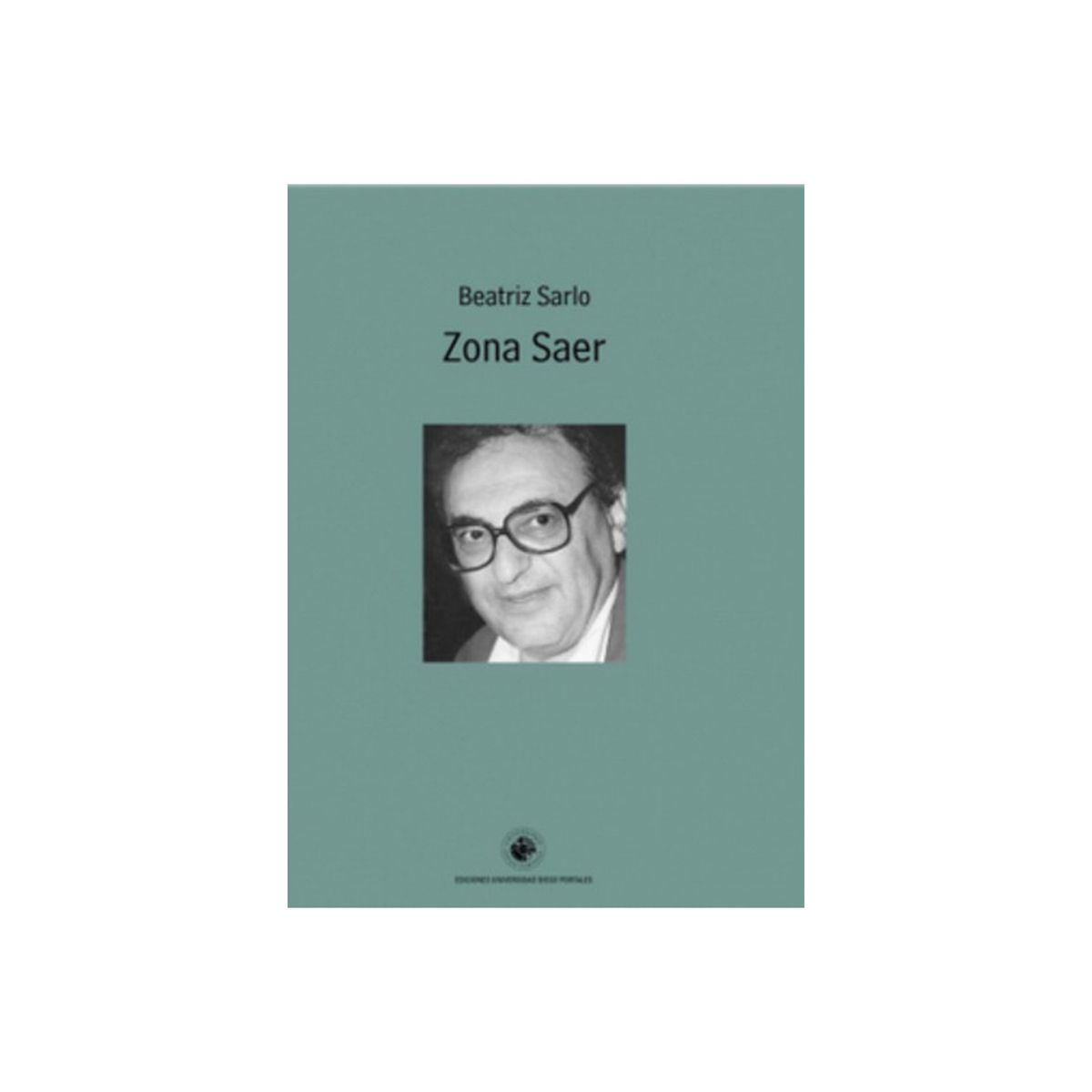 TOP10BOOKS - LIBRO Zona Saer - Zona Saer