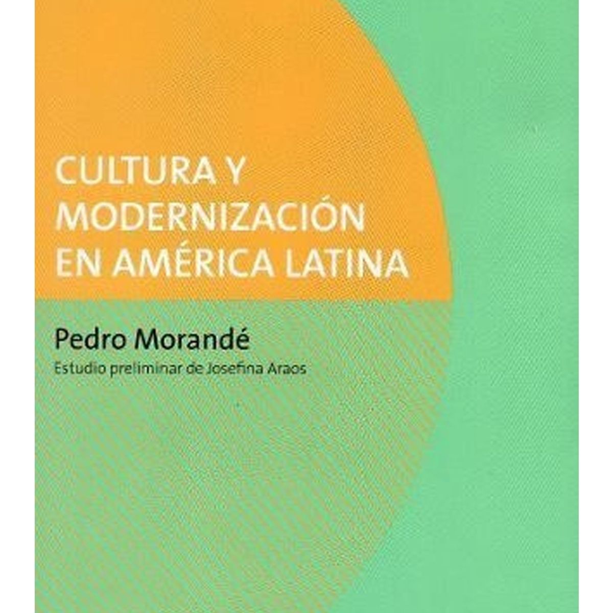 TOP10BOOKS - LIBRO Cultura Y Modernización En América Latina