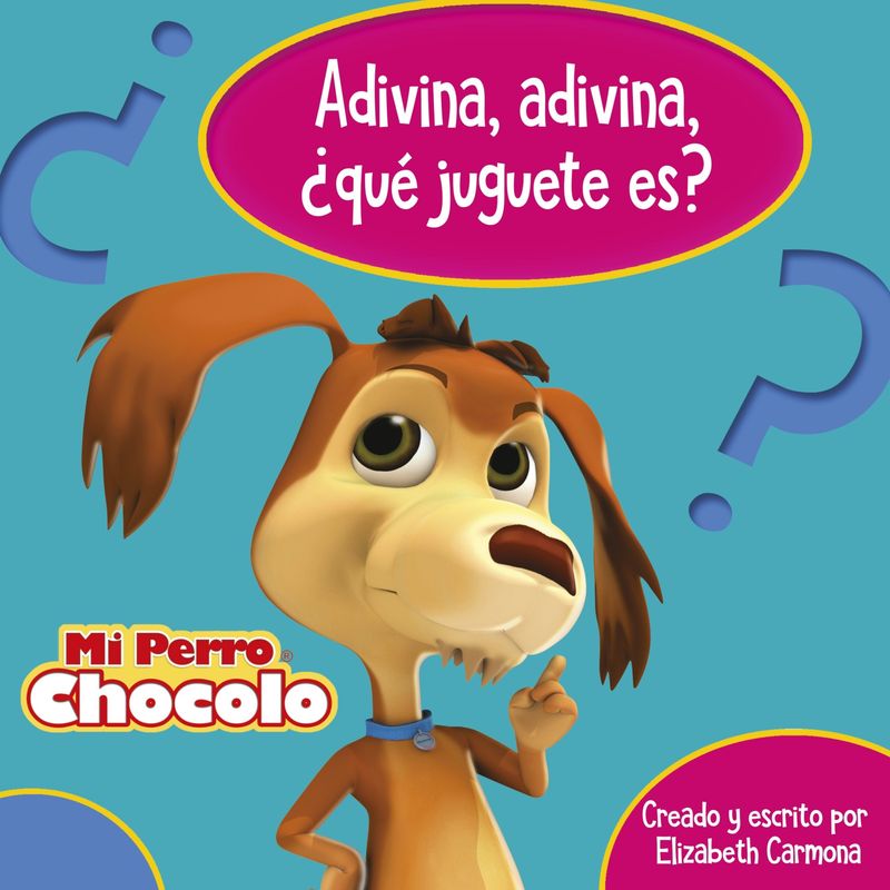 TOP10BOOKS - Libro Adivina, adivina ¿qué juguete es? / Elizabeth Carmona -608-