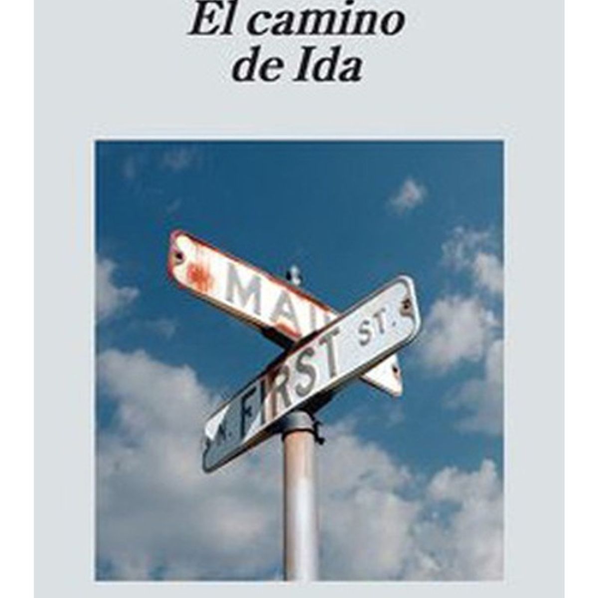 TOP10BOOKS - LIBRO El Camino De Ida - El Camino De Ida