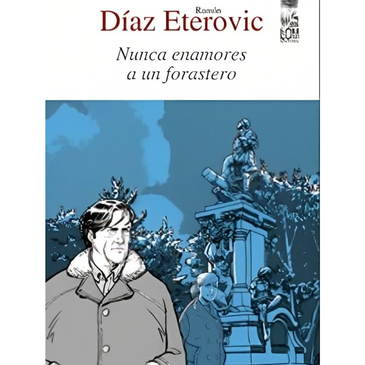 TOP10BOOKS - LIBRO Nunca Enamores A Un Forastero - Nunca Enamores A Un Forastero