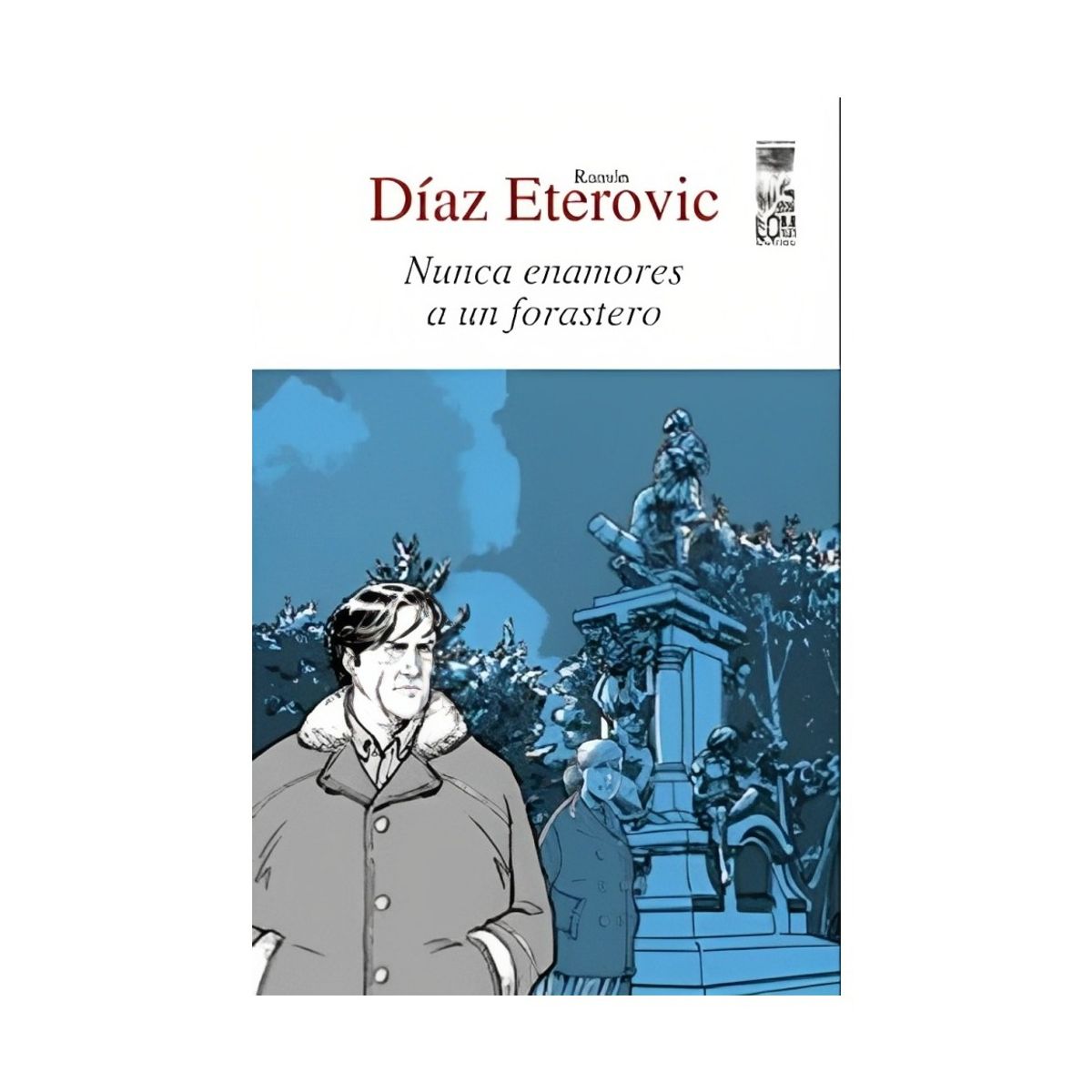 TOP10BOOKS - LIBRO Nunca Enamores A Un Forastero - Nunca Enamores A Un Forastero