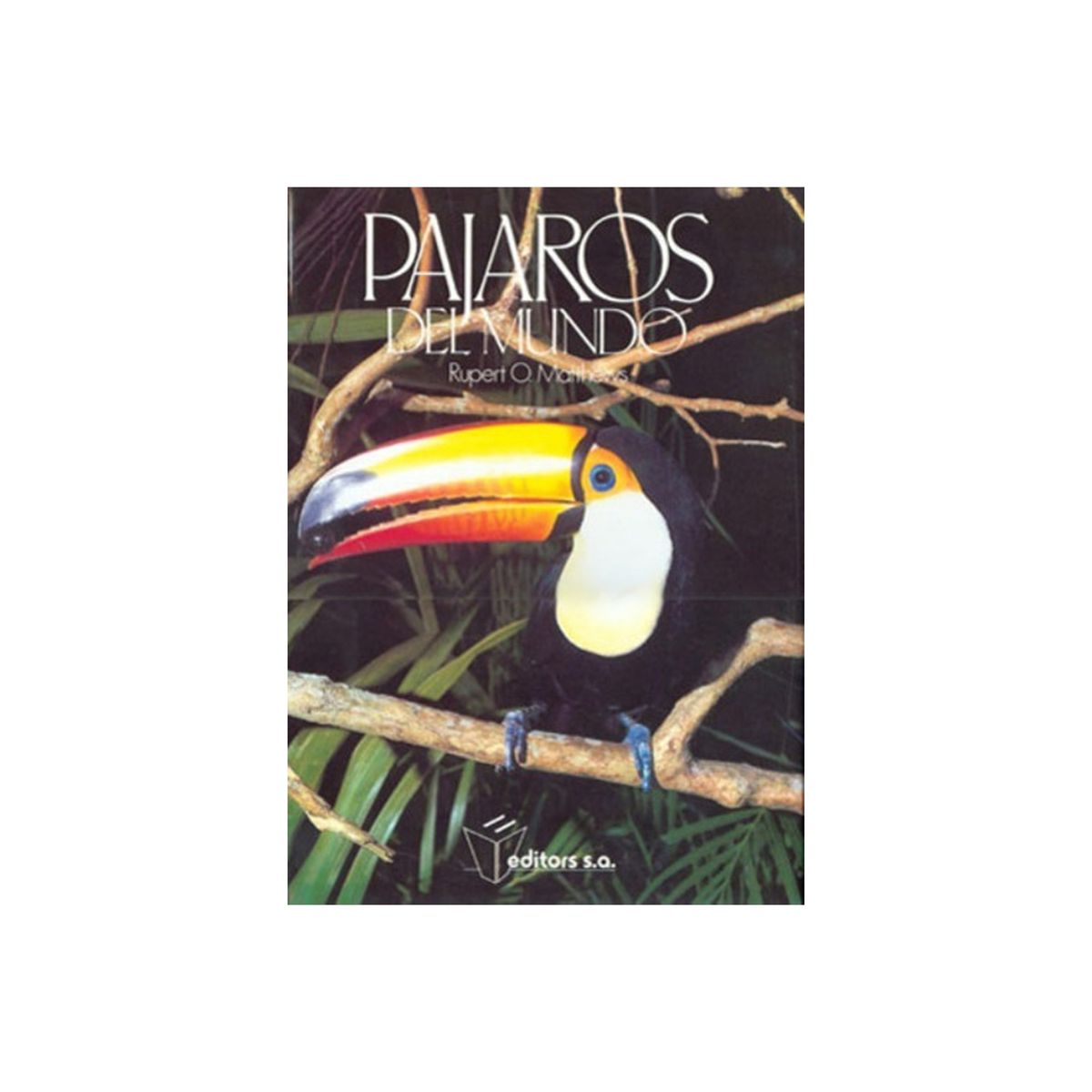 TOP10BOOKS - LIBRO Pájaros Del Mundo - Pájaros Del Mundo