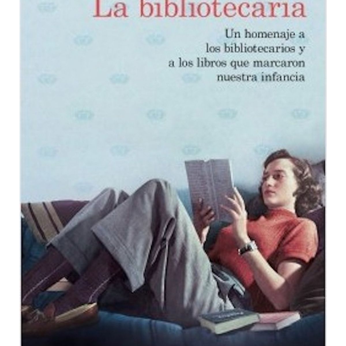 TOP10BOOKS - LIBRO La Bibliotecaria - La Bibliotecaria