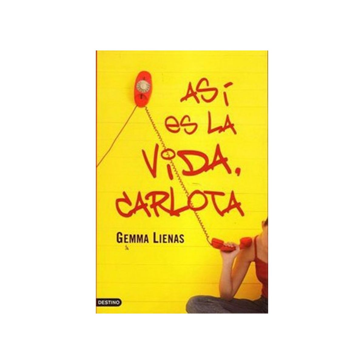 TOP10BOOKS - LIBRO Asi Es La Vida, Carlota - Gemma Lienas M.