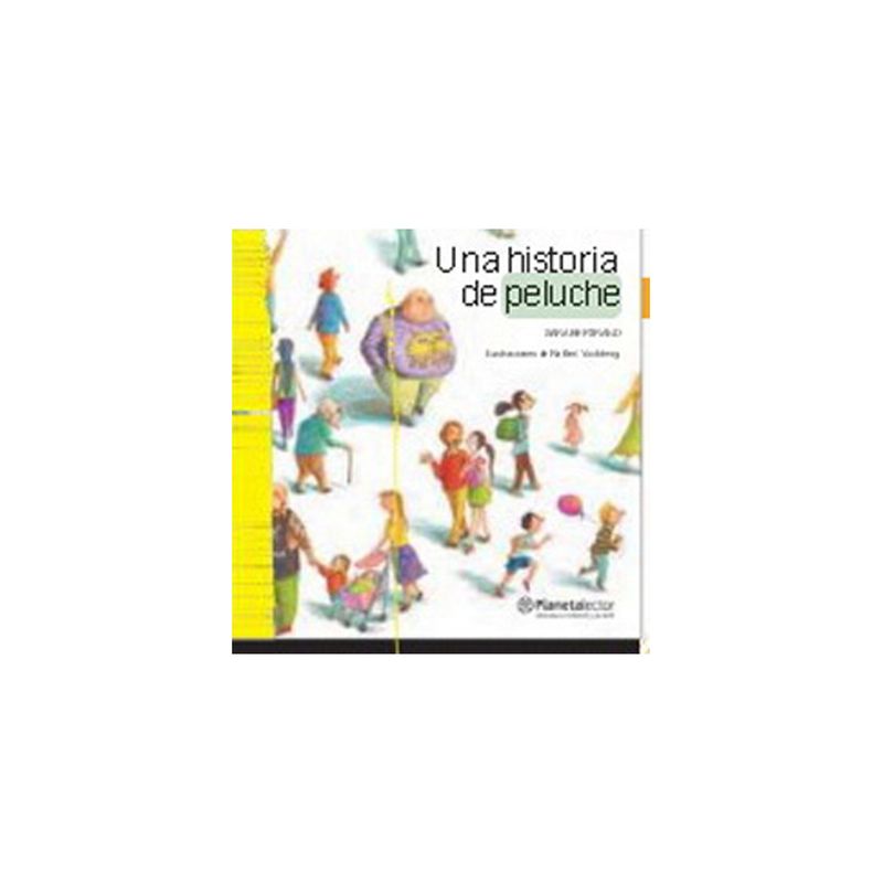 TOP10BOOKS - LIBRO UNA HISTORIA DE PELUCHE / SARA BERTRAND / PLANETA LECTOR