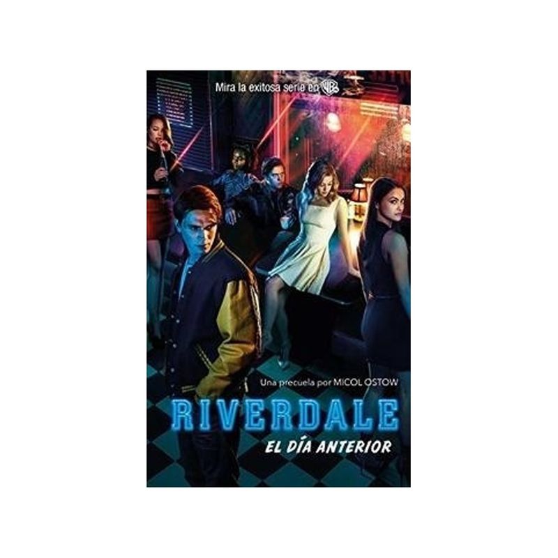 TOP10BOOKS - Libro RIVERDALE. EL DIA ANTERIOR