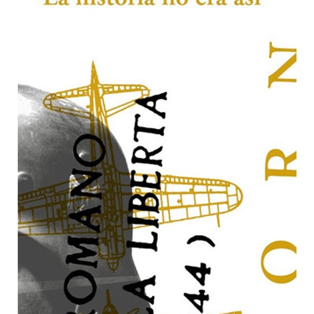 TOP10BOOKS - LIBRO La Historia No Era Así - HUGO FORNO