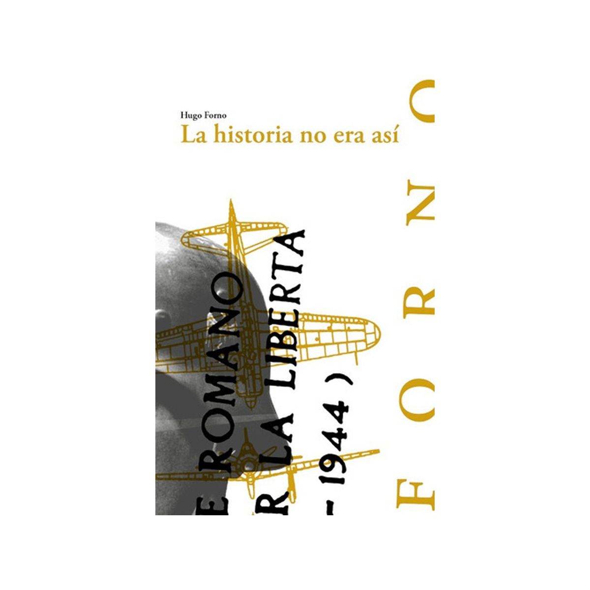 TOP10BOOKS - LIBRO La Historia No Era Así - HUGO FORNO