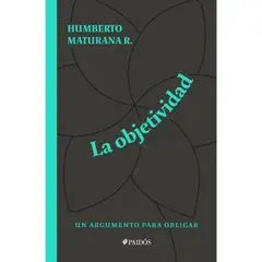 TOP10BOOKS - LIBRO La Objetividad, Un Argumento Para Obligar