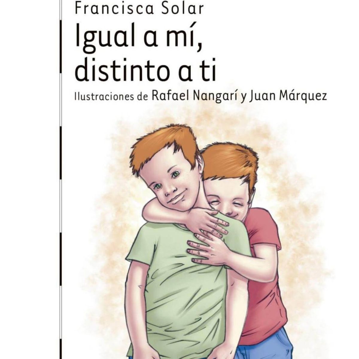 TOP10BOOKS - LIBRO Igual A Mi, Distinto A Ti - Igual A Mi, Distinto A Ti