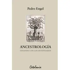 TOP10BOOKS - LIBRO Ancestrologia. Sanando Con Los Antepasados