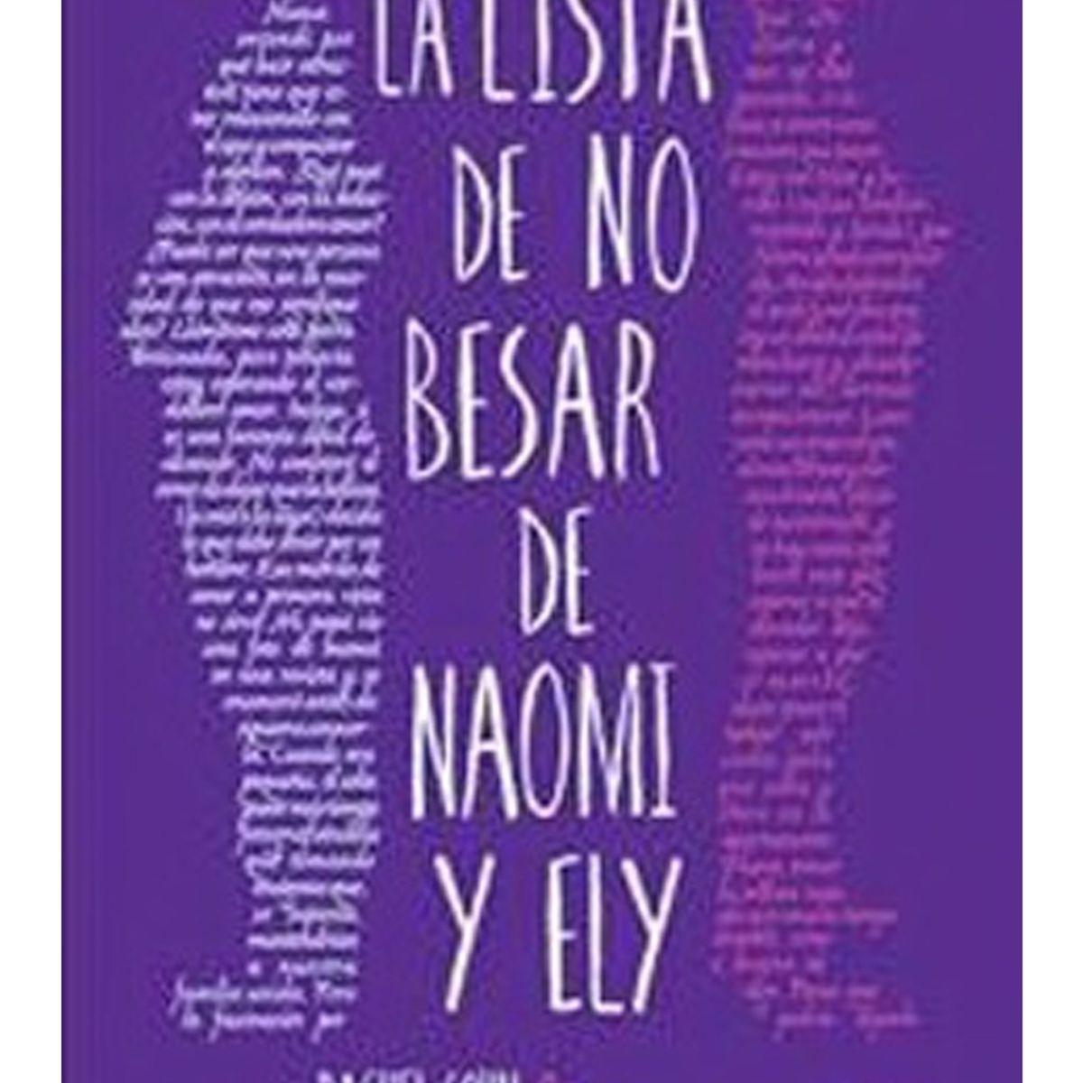 TOP10BOOKS - LIBRO La Lista De No Besar De Naomi Y Ely - La Lista De No Besar De Naomi Y Ely