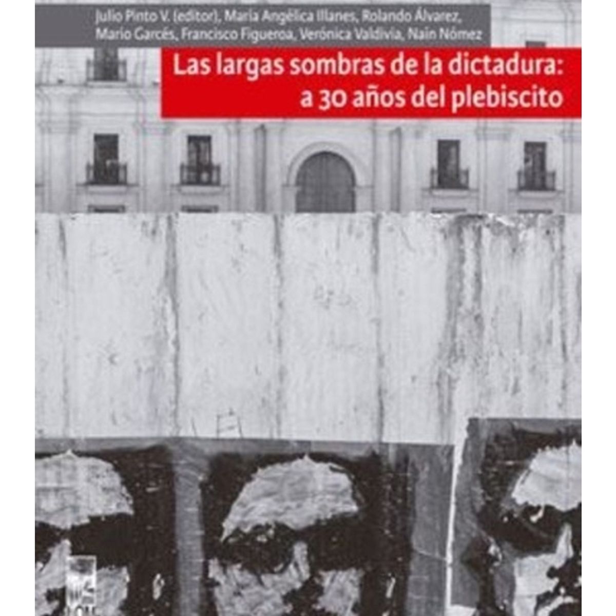 TOP10BOOKS - LIBRO Las Largas Sombras De La Dictadura: A 30 años Del