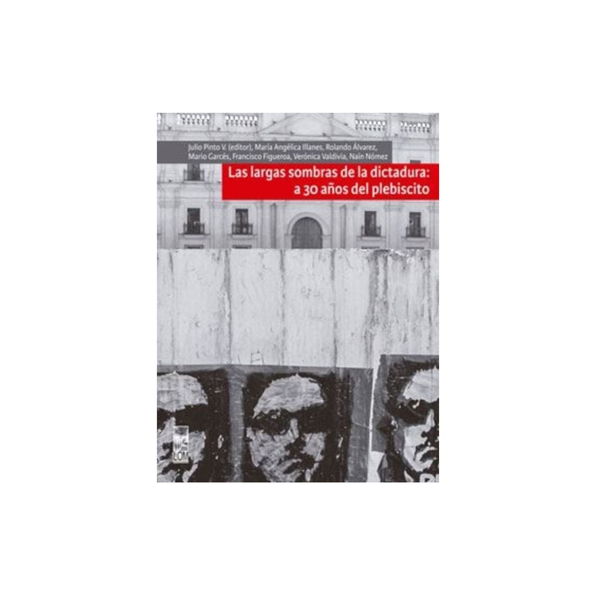 TOP10BOOKS - LIBRO Las Largas Sombras De La Dictadura: A 30 años Del