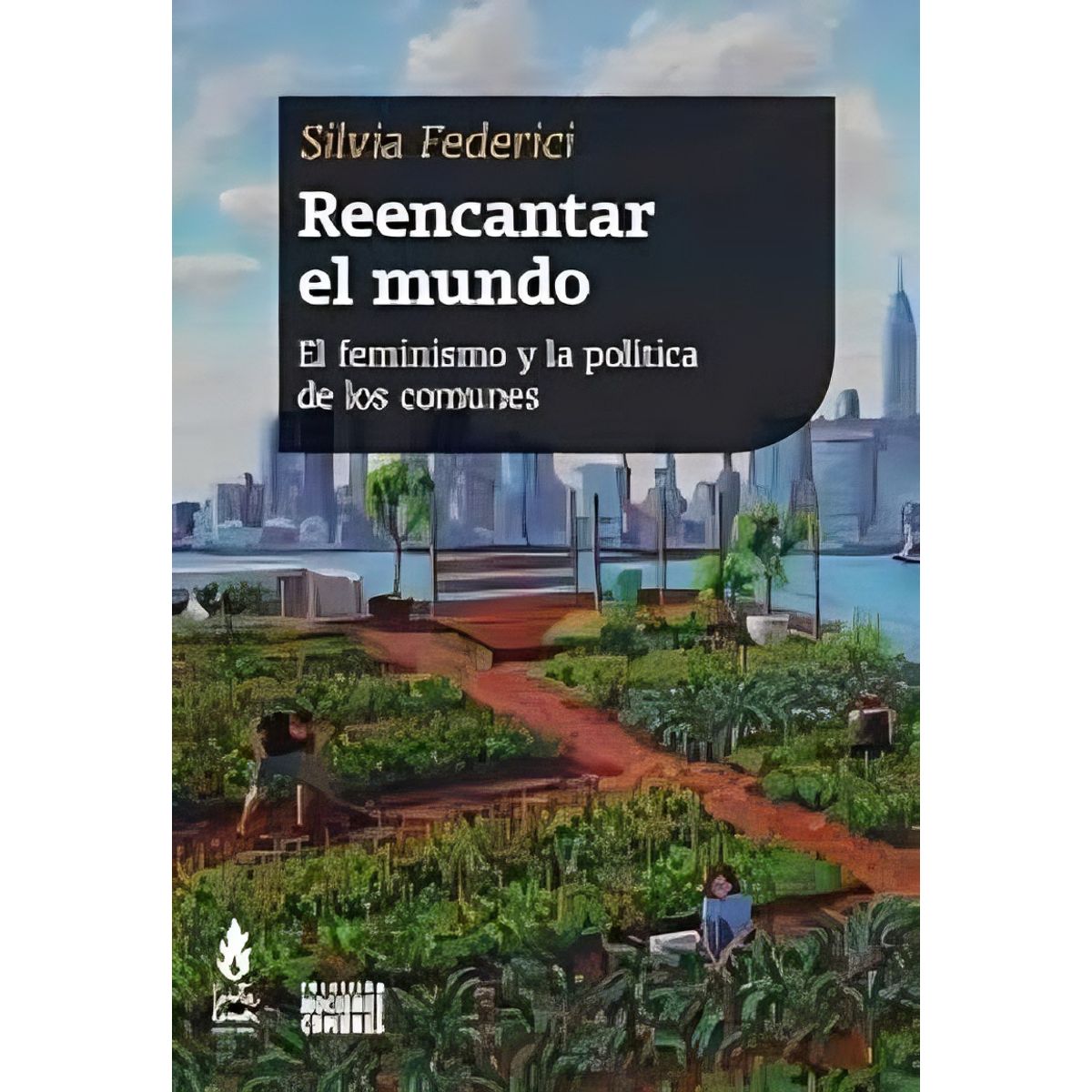 TOP10BOOKS - LIBRO Reencantar El Mundo - Reencantar El Mundo