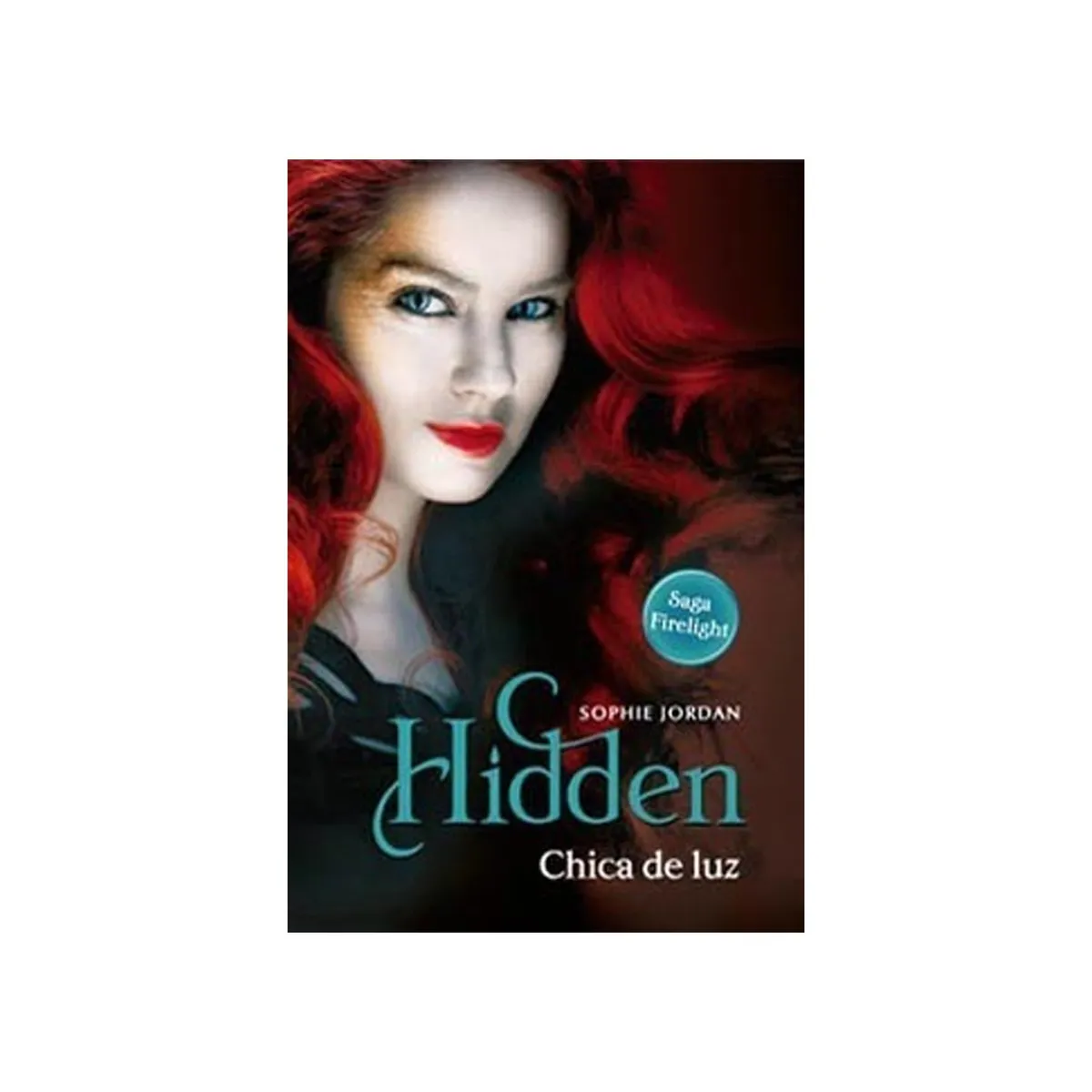 TOP10BOOKS - LIBRO Hidden. Chica De Luz - Sophie Jordan