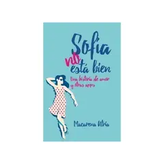 TOP10BOOKS - LIBRO Sofía No Esta Bien. Una Historia De Amor