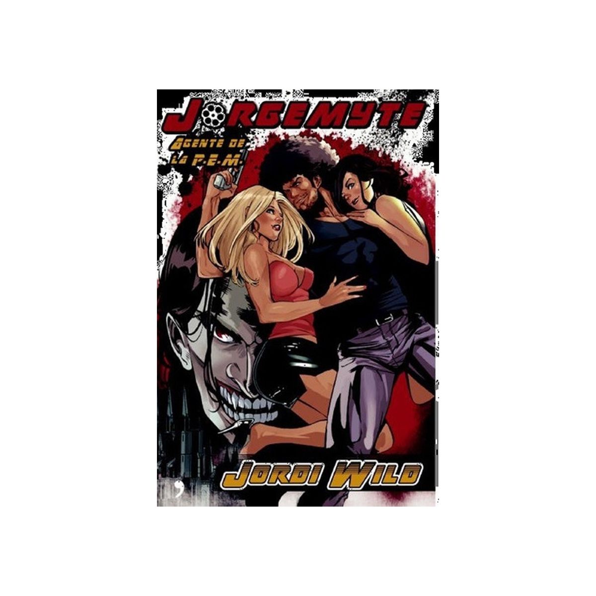 TOP10BOOKS - Libro JORGEMYTE, AGENTE DE LA P.E.M.