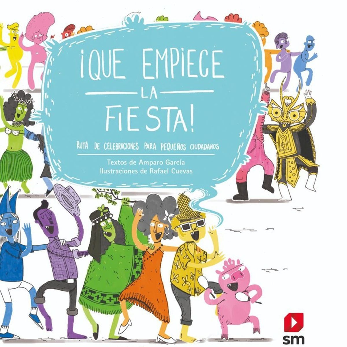 TOP10BOOKS - Libro ¡qué Empiece La Fiesta! Ruta De Celebraciones Para Pequeños
