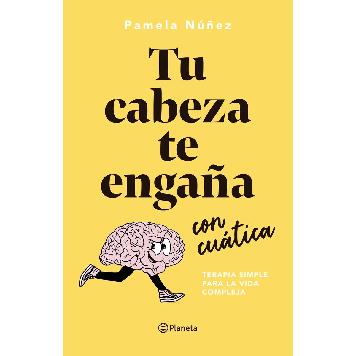 TOP10BOOKS - LIBRO Tu Cabeza Te Engaña Con Cuatica - Tu Cabeza Te Engaña Con Cuatica